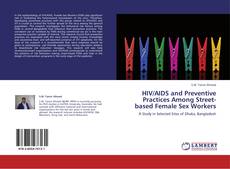 Capa do livro de HIV/AIDS and Preventive Practices Among Street-based Female Sex Workers 