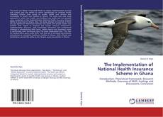 Copertina di The Implementation of National Health Insurance Scheme in Ghana
