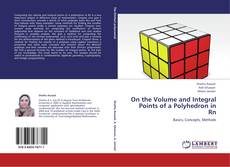 Capa do livro de On the Volume and Integral Points of a Polyhedron in Rn 
