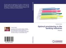 Capa do livro de Optimal provisioning in the banking industries 