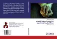 Buchcover von Gender equality in post-apartheid South Africa: