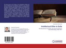 Couverture de Intellectual Elite in Exile