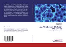 Обложка Iron Metabolism, Chelation and Disease