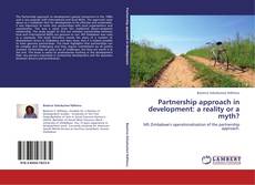 Bookcover of Partnership approach in development: a reality or a myth?