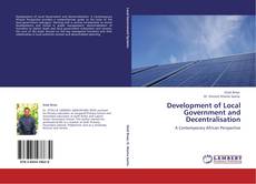 Capa do livro de Development of Local Government and Decentralisation 