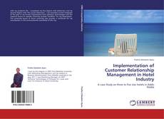 Capa do livro de Implementation of Customer Relationship Management in Hotel Industry 