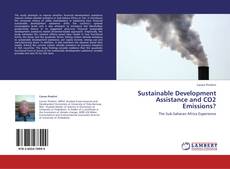 Bookcover of Sustainable Development Assistance and CO2 Emissions?