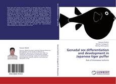 Bookcover of Gonadal sex differentiation and development in Japanese tiger puffer