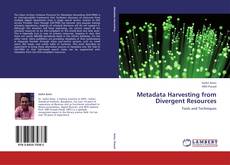 Bookcover of Metadata Harvesting from Divergent Resources
