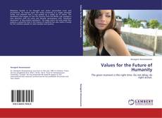 Bookcover of Values for the Future of Humanity