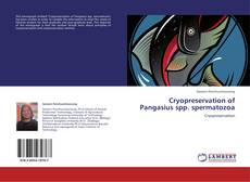 Buchcover von Cryopreservation of Pangasius spp. spermatozoa