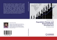 Bookcover of Population Change and Socio-Economic Development