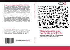 Bookcover of Plagas exóticas y su regulación en el Caribe