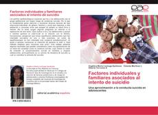 Bookcover of Factores individuales y familiares asociados al intento de suicidio