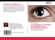 Buchcover von A propósito de “La Madre" y su relación con la Sexualidad Femenina