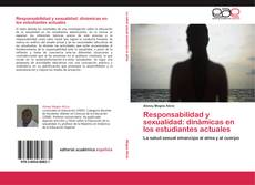 Responsabilidad y sexualidad: dinámicas en los estudiantes actuales kitap kapağı