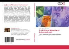 Portada del libro de La Escena Monetaria Internacional