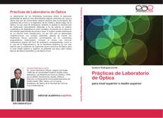 Prácticas de Laboratorio de Óptica kitap kapağı