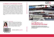 Buchcover von Los Medios y la Privatización de Entel