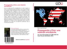 Propaganda y Cine: una relación encubierta.的封面