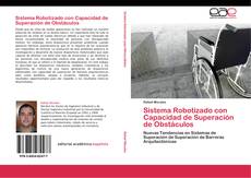 Buchcover von Sistema Robotizado con Capacidad de Superación de Obstáculos