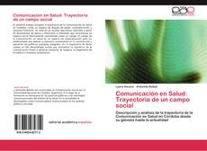 Buchcover von Comunicación en Salud: Trayectoria de un campo social