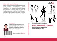 Bookcover of Etica de la salud colectiva