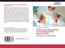Buchcover von Endoscopía diagnóstica en el sangramiento digestivo alto