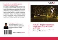 Buchcover von Estudio de pre-factibilidad para la recuperación de petróleo