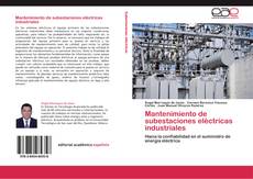 Mantenimiento de subestaciones eléctricas industriales kitap kapağı