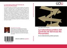 Bookcover of La naturaleza jurídica del Contrato de Servicios No Personales