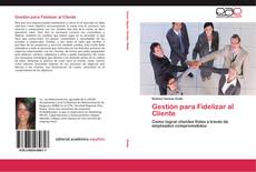 Capa do livro de Gestión para Fidelizar al Cliente 