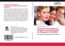 Bookcover of Factores Psicológicos y Comportamiento Sexual de Riesgo de VIH/SIDA