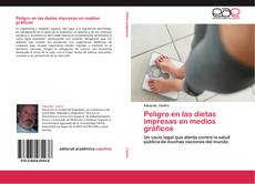 Bookcover of Peligro en las dietas impresas en medios gráficos
