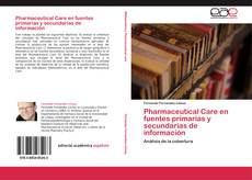 Buchcover von Pharmaceutical Care en fuentes primarias y secundarias de información