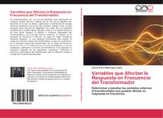 Capa do livro de Variables que Afectan la Respuesta en Frecuencia del Transformador 