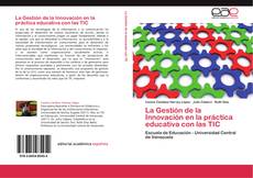 Bookcover of La Gestión de la Innovación en la práctica educativa con las TIC