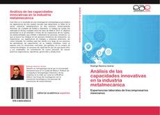 Capa do livro de Análisis de las capacidades innovativas en la industria metalmecánica 