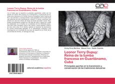 Leonor Terry Dupuy: Reina de la tumba francesa en Guantánamo, Cuba的封面