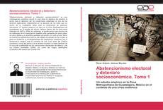 Capa do livro de Abstencionismo electoral y deterioro socioeconómico. Tomo 1 