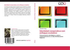 Capa do livro de Identidad corporativa con enfoque evolutivo 