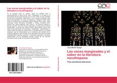 Buchcover von Las voces marginadas y el saber en la literatura novohispana