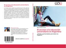 Обложка El acceso a la educación universitaria en Argentina