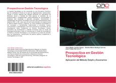 Prospectiva en Gestión Tecnológica kitap kapağı