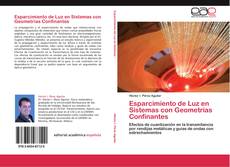 Capa do livro de Esparcimiento de Luz en Sistemas con Geometrías Confinantes 