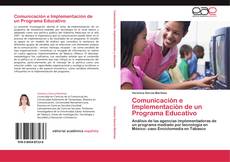 Copertina di Comunicación e Implementación de un Programa Educativo