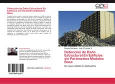 Capa do livro de Detección de Daño Estructural En Edificios sin Parámetros Modales Base 