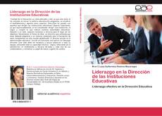 Bookcover of Liderazgo en la Dirección de las Instituciones Educativas