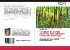 Обложка Selección de plantas acuáticas para establecer humedales artificiales