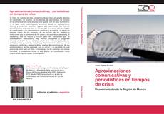 Capa do livro de Aproximaciones comunicativas y periodísticas en tiempos de crisis 